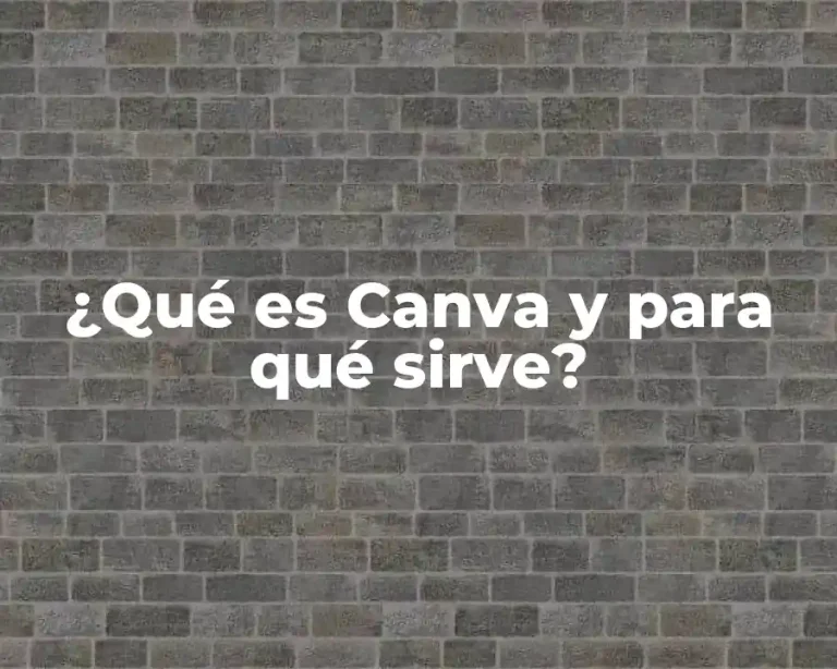 ¿Qué es Canva y para qué sirve?