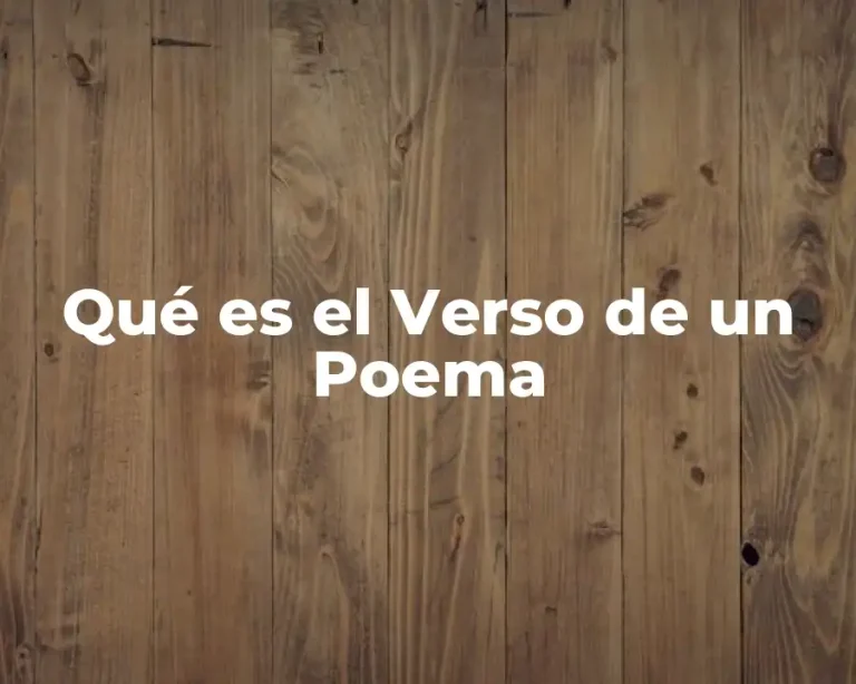 Qué es el Verso de un Poema