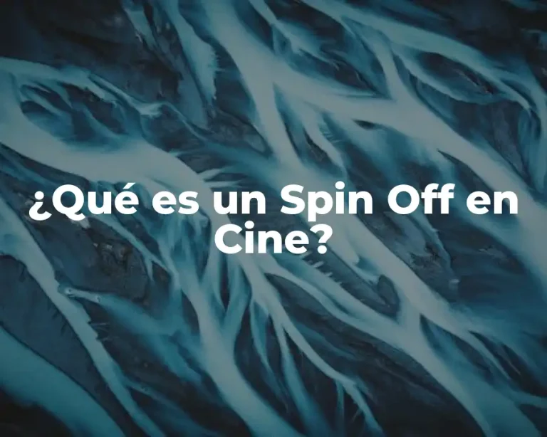 ¿Qué es un Spin Off en Cine?