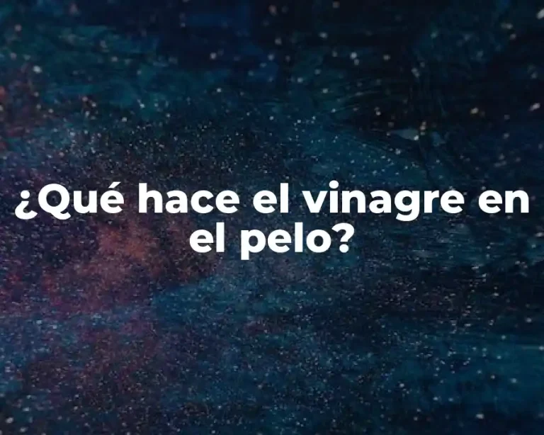 ¿Qué hace el vinagre en el pelo?