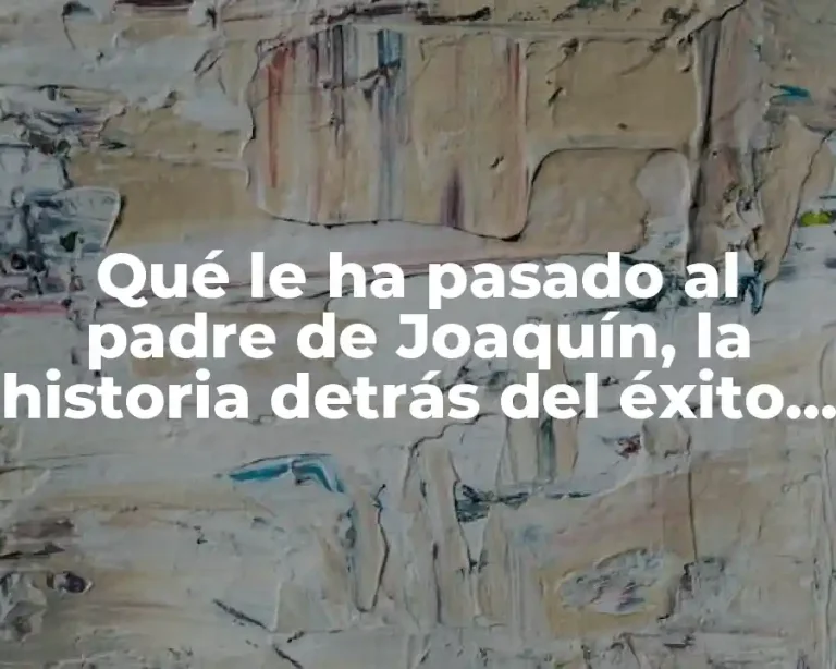 Qué le ha pasado al padre de Joaquín, la historia detrás del éxito de Phoenix
