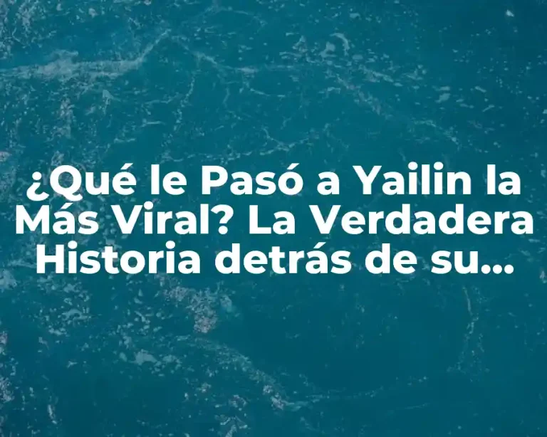 ¿Qué le Pasó a Yailin la Más Viral? La Verdadera Historia detrás de su Éxito