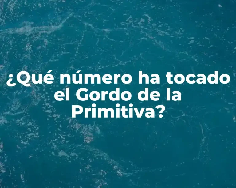 ¿Qué número ha tocado el Gordo de la Primitiva?