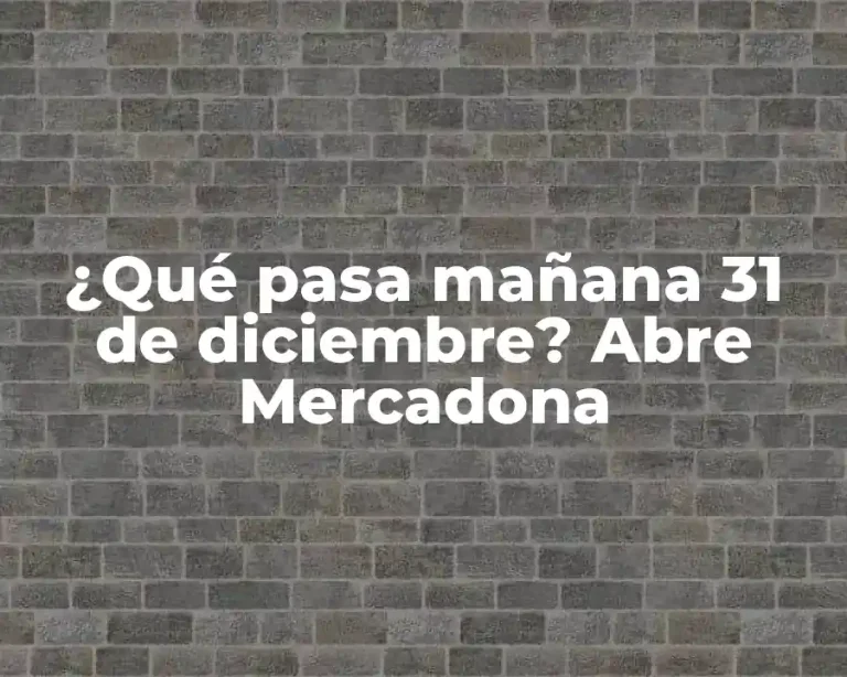 ¿Qué pasa mañana 31 de diciembre? Abre Mercadona