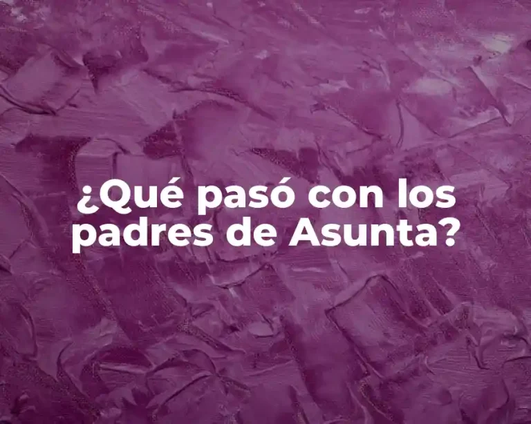 ¿Qué pasó con los padres de Asunta?