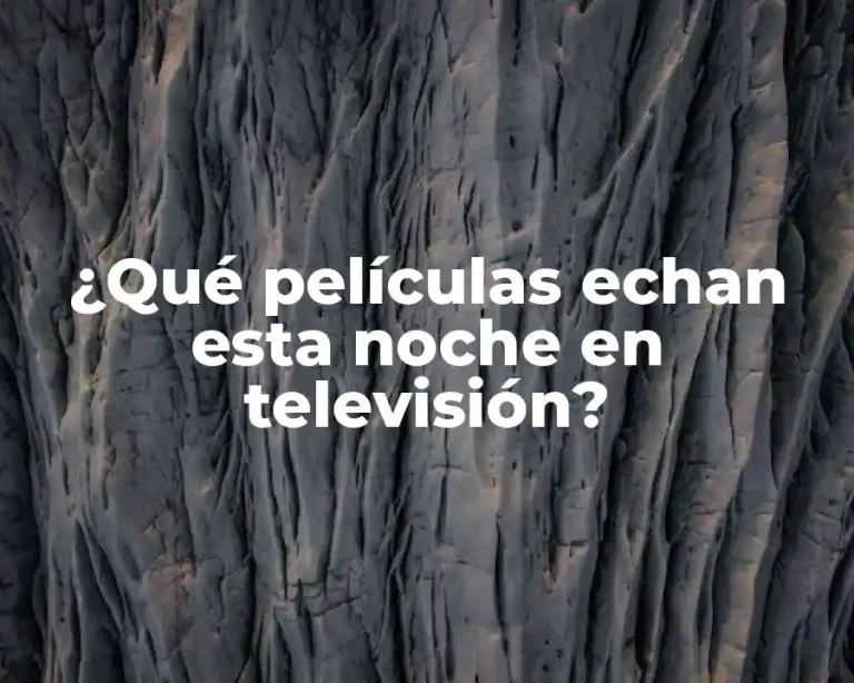 ¿Qué películas echan esta noche en televisión?