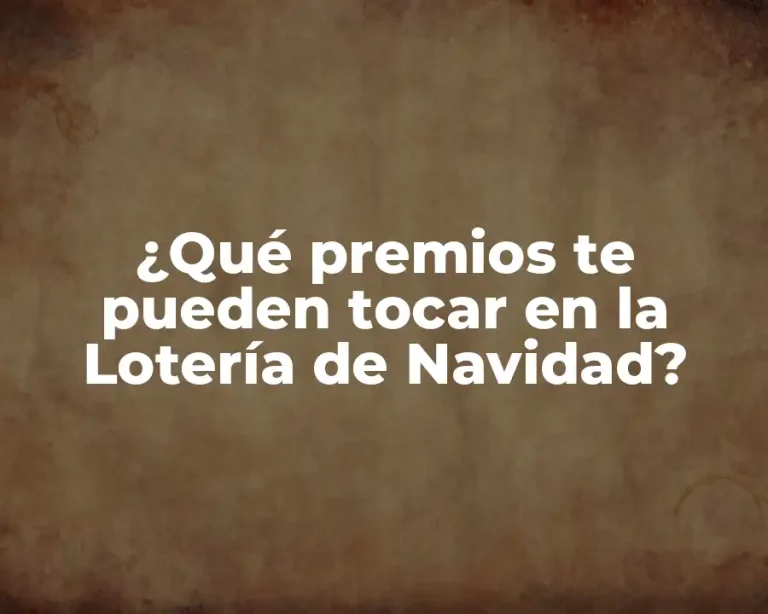¿Qué premios te pueden tocar en la Lotería de Navidad?