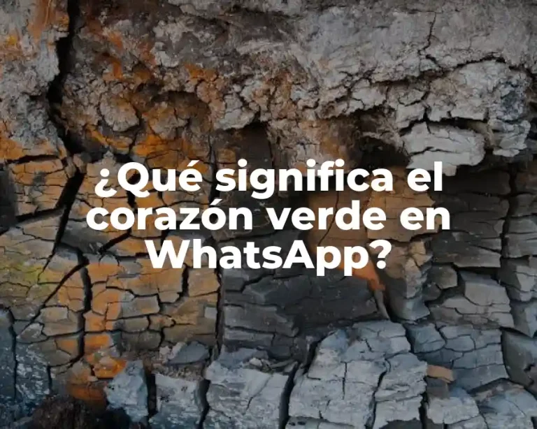 ¿Qué significa el corazón verde en WhatsApp?