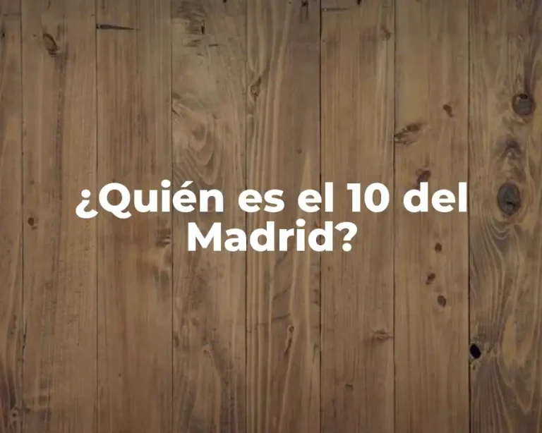 ¿Quién es el 10 del Madrid?
