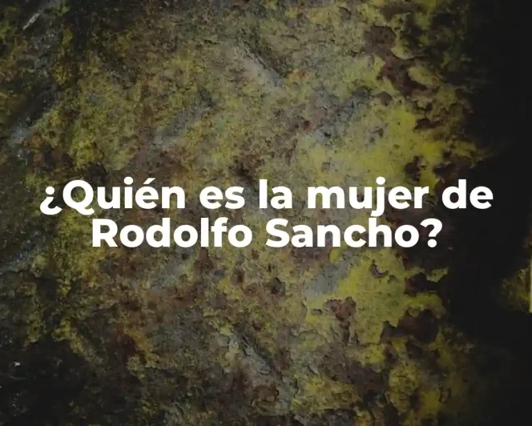 ¿Quién es la mujer de Rodolfo Sancho?