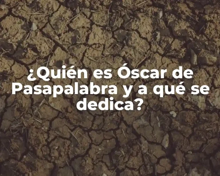 ¿Quién es Óscar de Pasapalabra y a qué se dedica?