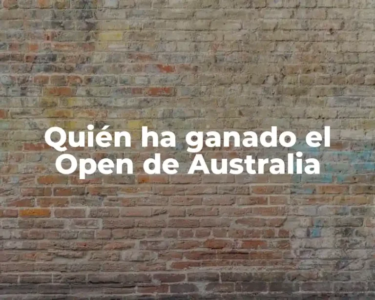 Quién ha ganado el Open de Australia