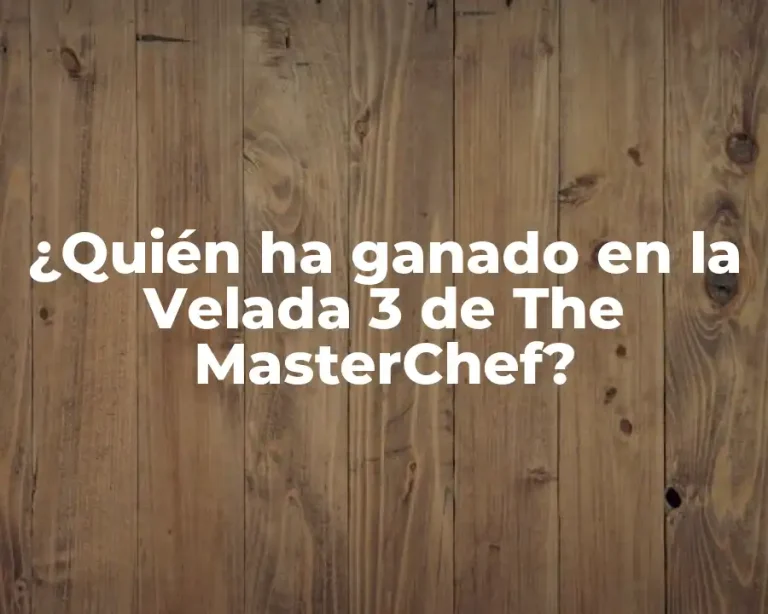 ¿Quién ha ganado en la Velada 3 de The MasterChef?