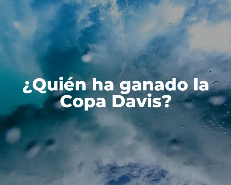 ¿Quién ha ganado la Copa Davis?
