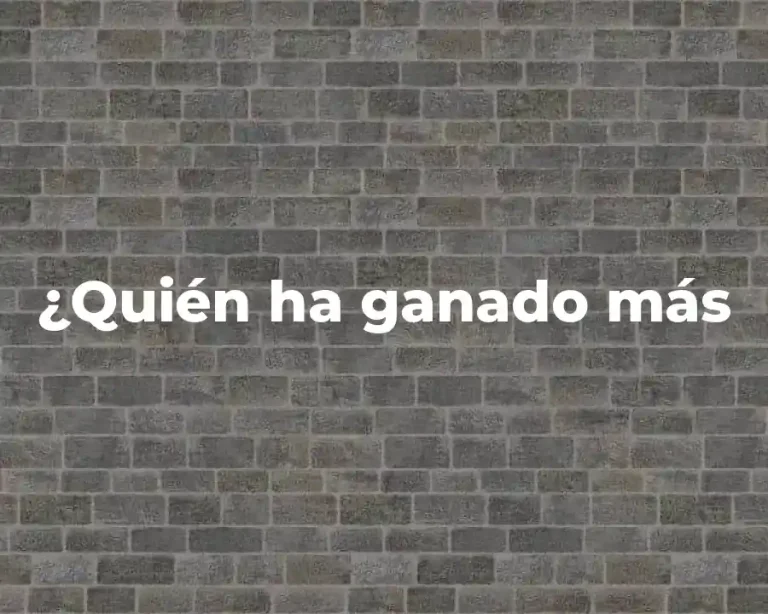 ¿Quién ha ganado más