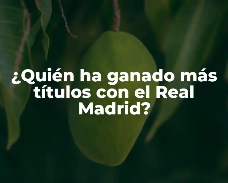 ¿Quién ha ganado más títulos con el Real Madrid?