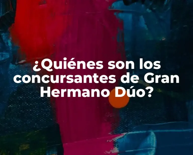 ¿Quiénes son los concursantes de Gran Hermano Dúo?