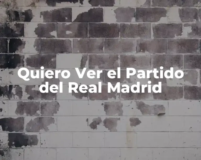 Quiero Ver el Partido del Real Madrid