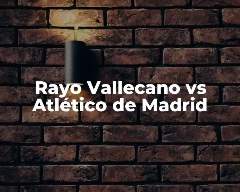 Rayo Vallecano vs Atlético de Madrid