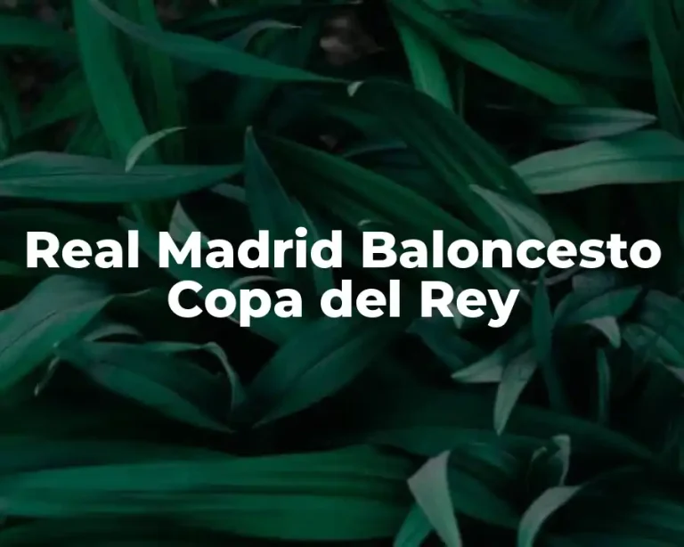 Real Madrid Baloncesto Copa del Rey