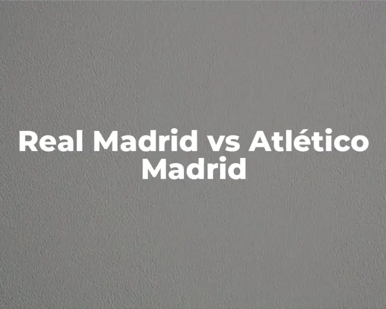 Real Madrid vs Atlético Madrid