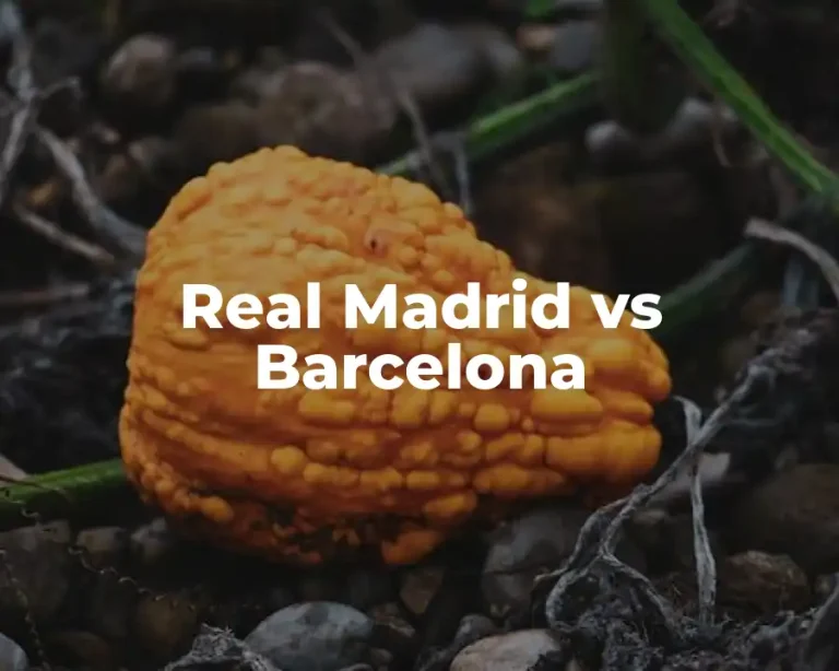 Real Madrid vs Barcelona