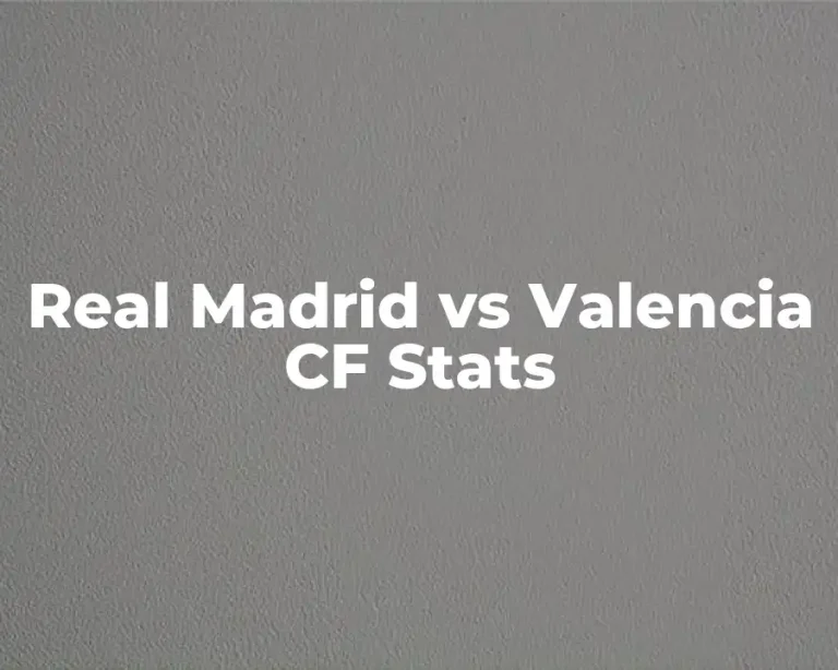 Real Madrid vs Valencia CF Stats