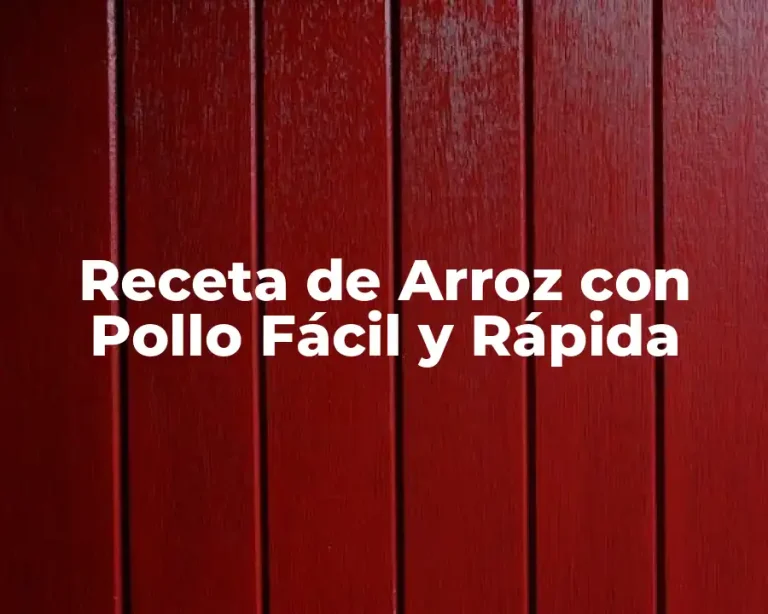 Receta de Arroz con Pollo Fácil y Rápida