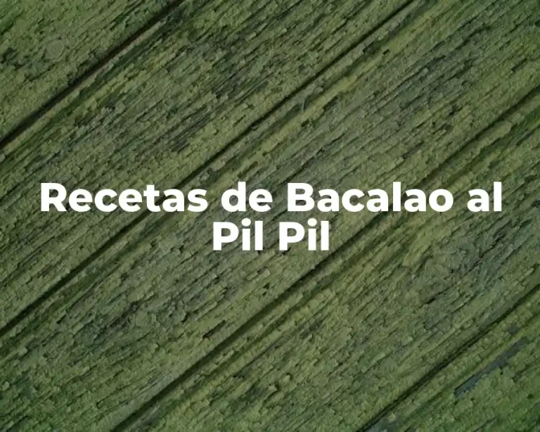 Recetas de Bacalao al Pil Pil