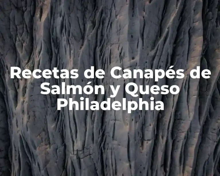 Recetas de Canapés de Salmón y Queso Philadelphia