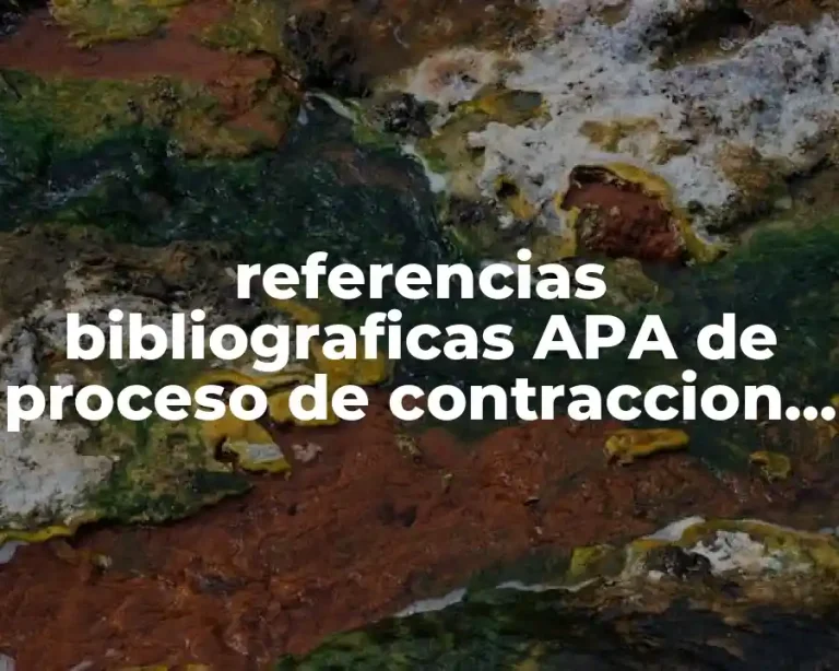 referencias bibliograficas APA de proceso de contraccion muscular