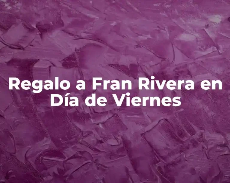 Regalo a Fran Rivera en Día de Viernes