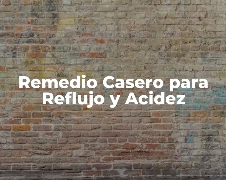 Remedio Casero para Reflujo y Acidez