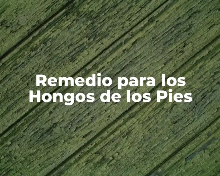 Remedio para los Hongos de los Pies