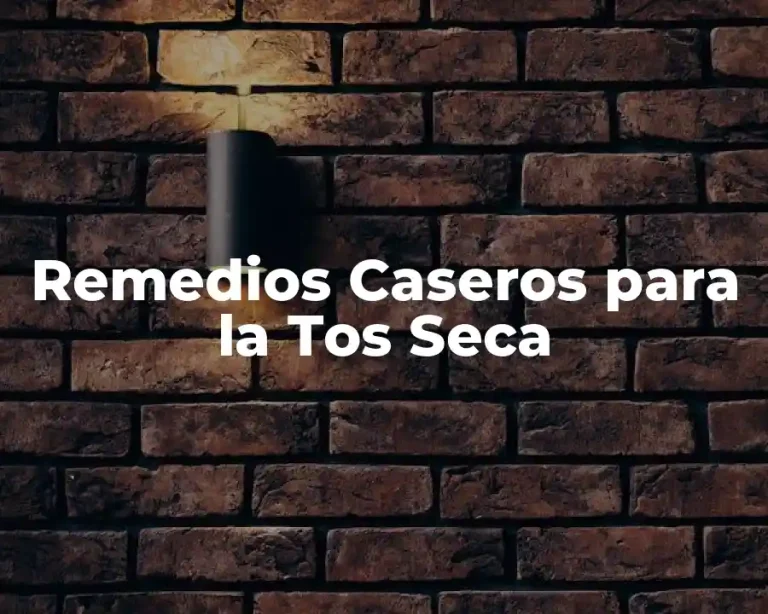Remedios Caseros para la Tos Seca