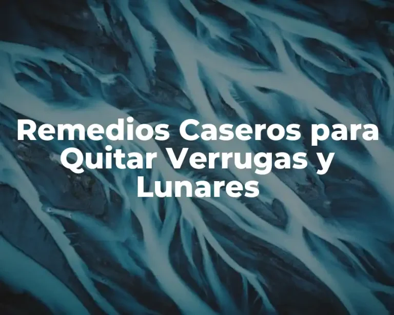 Remedios Caseros para Quitar Verrugas y Lunares