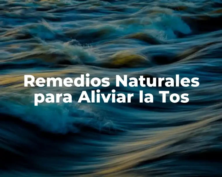 Remedios Naturales para Aliviar la Tos