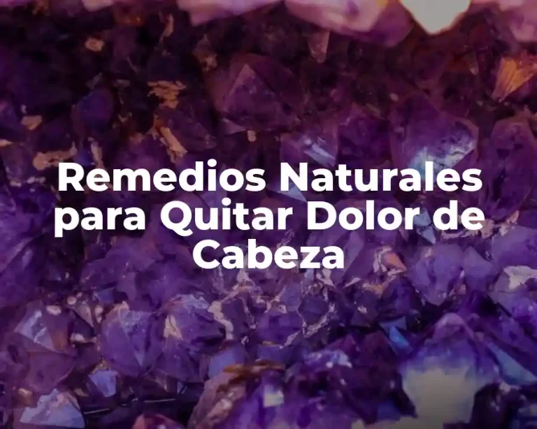 Remedios Naturales para Quitar Dolor de Cabeza