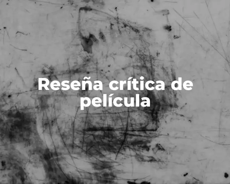 Reseña crítica de película
