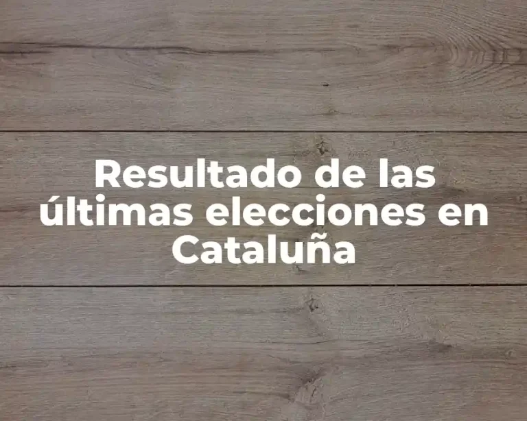 Resultado de las últimas elecciones en Cataluña