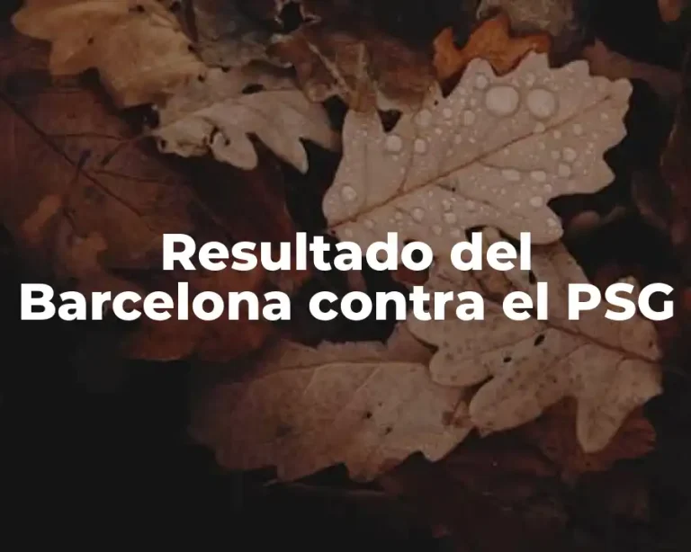 Resultado del Barcelona contra el PSG