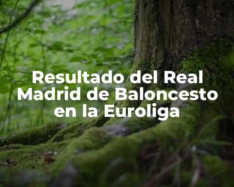 Resultado del Real Madrid de Baloncesto en la Euroliga