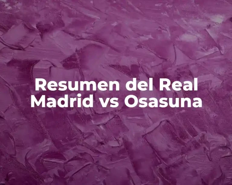 Resumen del Real Madrid vs Osasuna