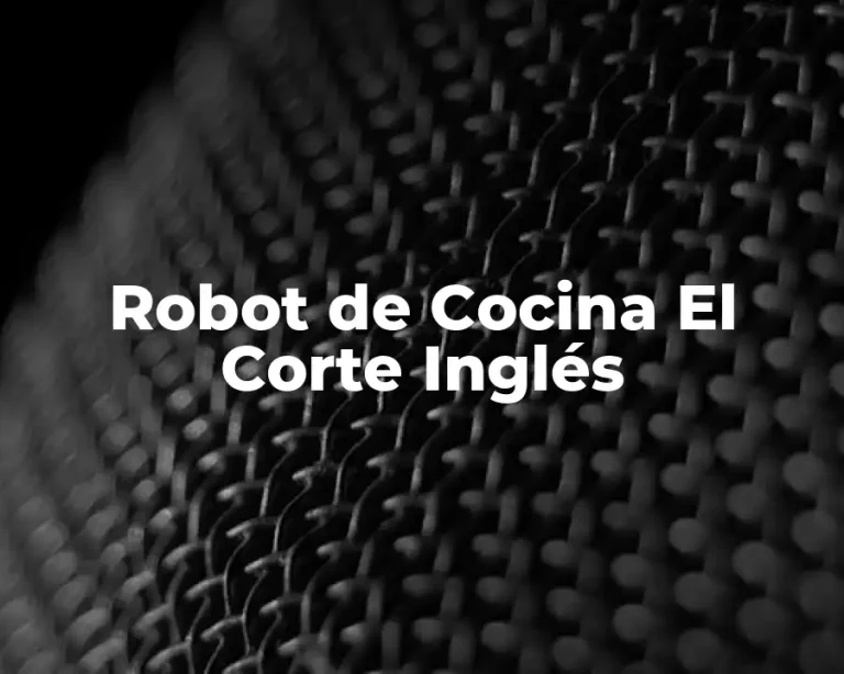 Robot de Cocina El Corte Inglés