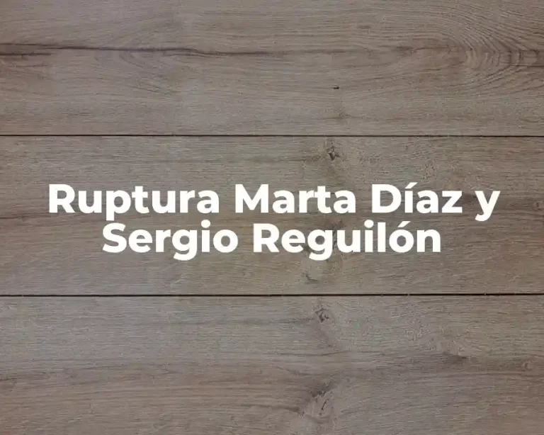 Ruptura Marta Díaz y Sergio Reguilón