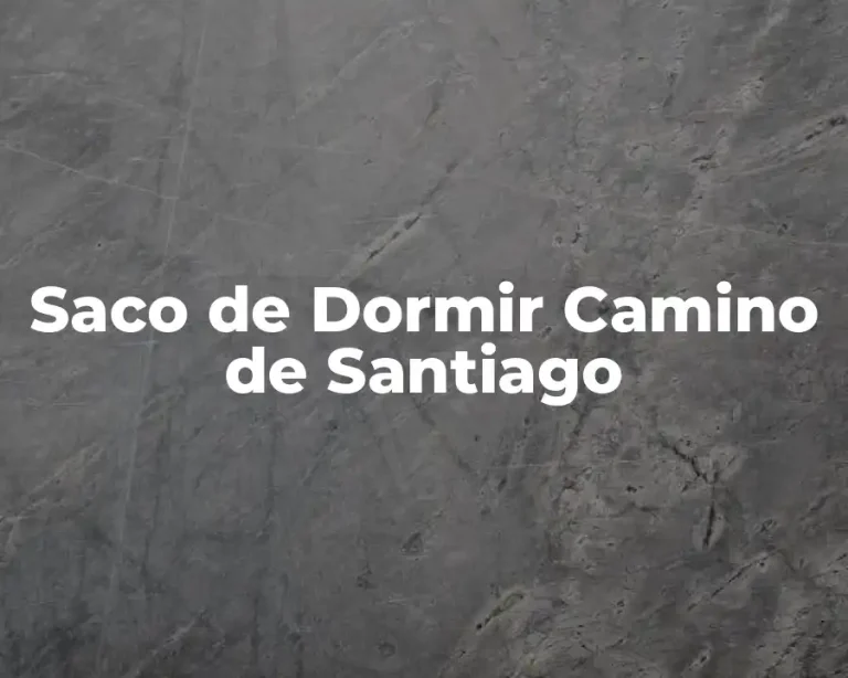 Saco de Dormir Camino de Santiago