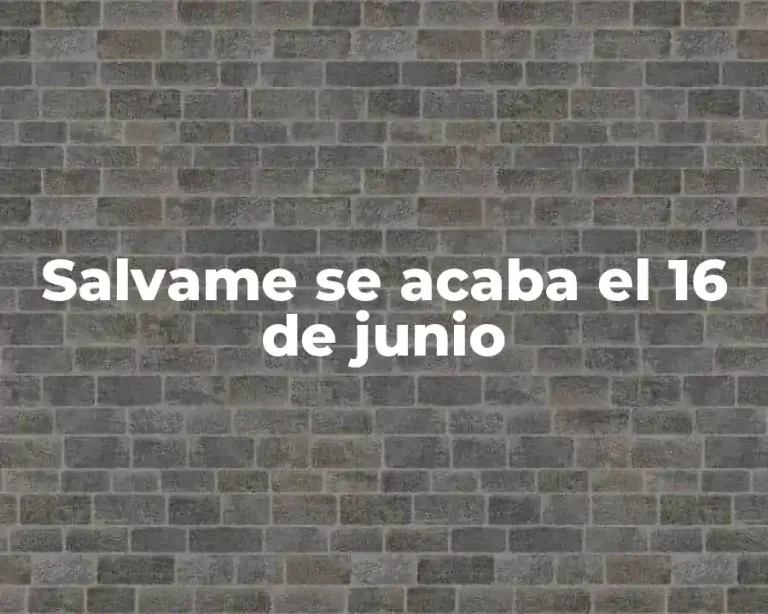 Salvame se acaba el 16 de junio