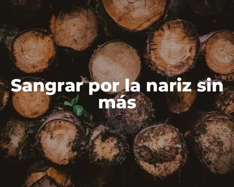 Sangrar por la nariz sin más