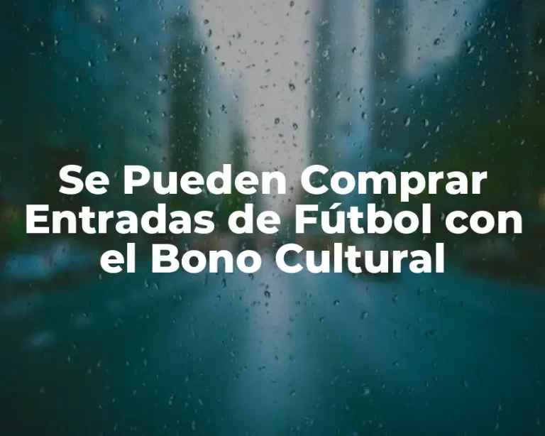 Se Pueden Comprar Entradas de Fútbol con el Bono Cultural
