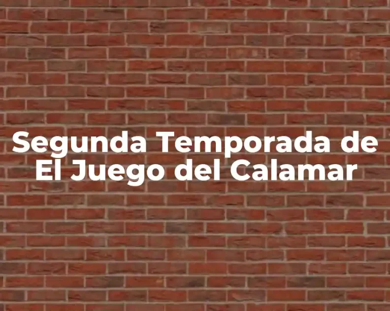 Segunda Temporada de El Juego del Calamar